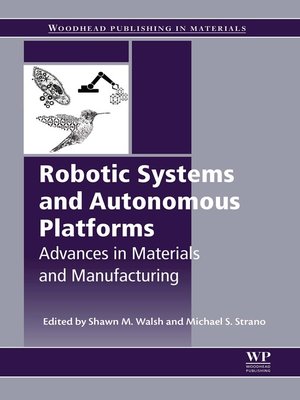 cover image of Robotic Systems and Autonomous Platforms
